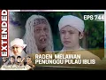 Download Lagu RADEN KIAN SANTANG MELAWAN PENUNGGU PULAU IBLIS - KIAN SANTANG