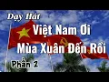 Lagu Dạy hát Việt Nam Ơi! Mùa Xuân Đến Rồi - Huy Du. Phần 2 Mở khẩu hình. GV Thu Hà.