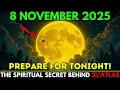 🚨This MUST Reach You AFTER Full Moon!🌕3I/ATLAS: The Cosmic Comet That’s Awakening Your Soul!🌟8 NOV