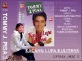 Download Lagu TOMMY J. PISA - KACANG LUPA KULITNYA