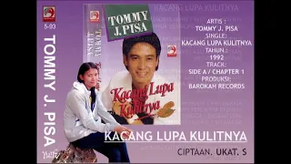 Download TOMMY J. PISA - KACANG LUPA KULITNYA MP3