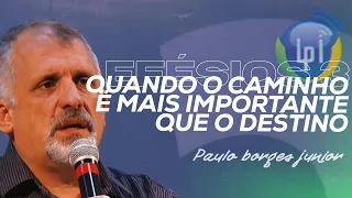 Paulo Junior   Quando o Caminho é mais importante que o Destino