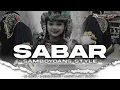 Lagu DJ BANTENGAN • SABAR • Samboyoans Style • Viral Tiktok • Jinggle Antasena • DJ ANDIKA