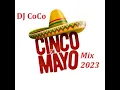 Download Lagu DJ CoCo 5 De Mayo Mix 2023