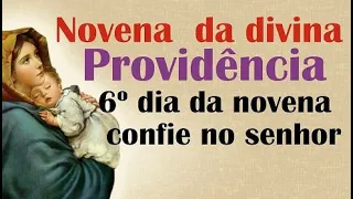 6º dia da novena da divina providência-- Não desista!