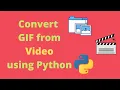 Convert GIF from using Python GIF Converter Python Project Python