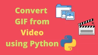 Convert GIF from using Python GIF Converter Python Project Python