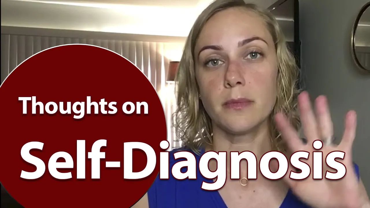 My thoughts on self-diagnosis