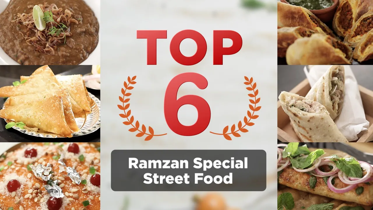 TOP 6 Ramzan Special Street Food            Sanjeev Kapoor Khazana