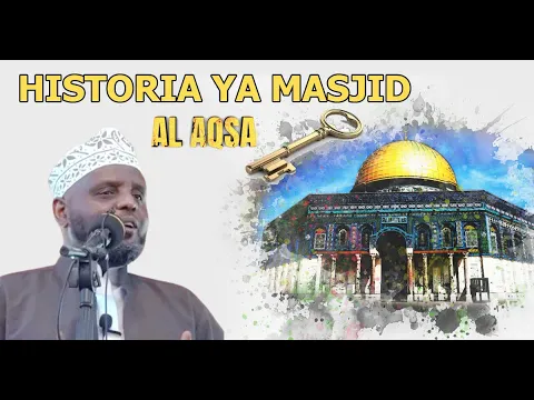 Download MP3 HISTORIA YA MASJID AQSA NA MJI WA FALASTIN// SHEIKH OTHMAN MAALIM