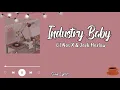 Download Lagu Lil Nas X ft Jack Harlow - Industry Baby (Lirik dan Terjemahan)