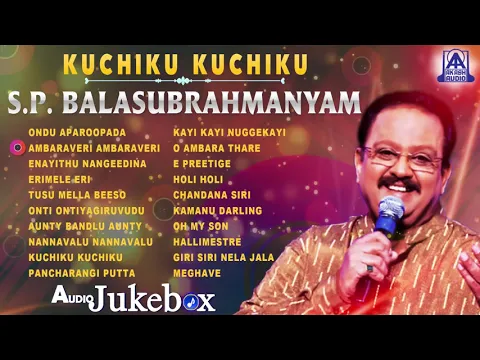 Download MP3 Kuchiku Kuchiku S.P. Balasubrahmanyam | Kannada Best Selected Songs Of SPB | Akash Audio..