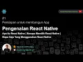 React Native Introduction - What is React Native Why Choose React Native