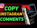 How to Copy Comments on Instagram in 2026 Step-by-Step Tutorial