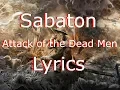 Download Lagu Sabaton - Attack of the Dead Men (Lyrics English)