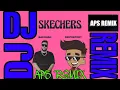 Lagu SKECHERS REMIX || DRIPREPORT FEAT. BADSHAH || APS REMIX #APSREMIX #MRAPS #BADSHAH #SKECHERS