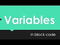 Variables in Block Code