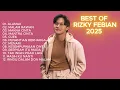 Lagu LAGU RIZKY FEBIAN TERBARU || KUMPULAN LAGU TERBAIK DAN TERKINI 2025 || FULL