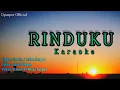 Download Lagu D'p@s'4 - RINDUKU || KARAOKE