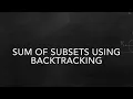 Sum of subsets using backtracking DAA