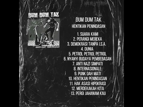 Download MP3 Dum Dum Tak - Hentikan Penindasan (2009)(Full Album)