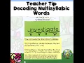 Decoding Multisyllabic Words