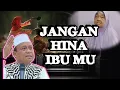 Surga di telapak kaki ibu // ustadz das'ad latif