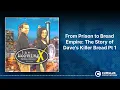From Prison to Bread Empire The Story of Dave s Killer Bread Pt 1 The Morning X with Barnes