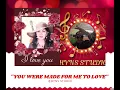 Download Lagu YOU WERE MADE FOR ME TO LOVE