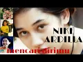 Download Lagu MENCARI DIRIMU VOCAL : NIKE ARDILLA