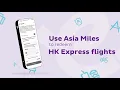 Redeem HK Express Flight with Asia Miles