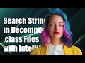 How to Search Strings in Decompiled class Files Using IntelliJ IDEA