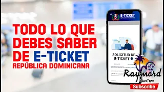 Dominican Republic E-Ticket Everything You Need to Know