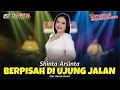 Download Lagu Shinta Arsinta - Berpisah Di Ujung Jalan | Dangdut (Official Music Video)
