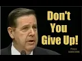 Lagu Don't You Give Up! ‐ Jeffrey R. Holland - General Conference