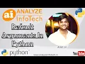 Default Arguments In Python - In Hindi Analyze InfoTech