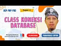 Ep 17 Membuat Class Koneksi Menggunakan PHP Data Object PDO OOP-PHP