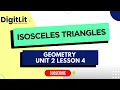 Geometry Unit 2 Lesson 4 Isosceles Triangles