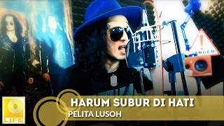 Download LifeBuzz: Pelita Lusoh - Harum Subur Di Hati (Originally performed by Bumi Putra Rockers) MP3