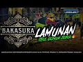 Download Lagu LAMUNAN‼️SPESIAL GEDRUK JEDOR‼️BAKASURA KIDAL TUMPANG. remixerBY@arpedamproject