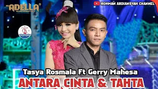 Download Antara Cinta Dan Tahta = Tasya Ft Gerry Om Adella ( Official Musik Mp3 ) MP3