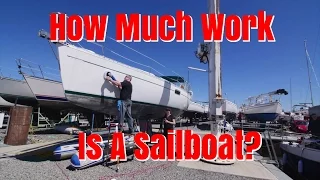 Ep5. How much work is a sailboat, to go from winter storage to ready to sail.