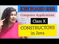 Constructors in java ICSE Class 10 Computer Applications java 2022 Board
