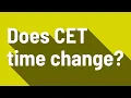 Does CET time change