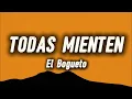 El Bogueto - They All Lie | (Lyrics)