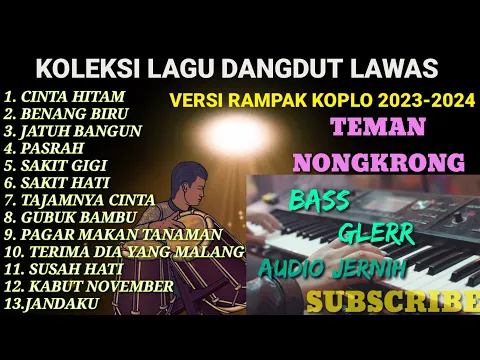 Download MP3 koleksi lagu dangdut lawas viral versi rampak terbaru update 2023-2024