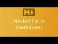Part 8 - Nested list in markdown