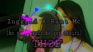 Download Anggrid X Rama Mc ( Ko yang awali ko yang akhiri ) MP3