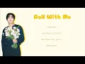 HAECHAN (해찬) 'Roll With Me' ColorCodedLyrics | Lirik Terjemahan | Han Rom Ina