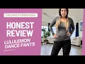 Lululemon Dance studio pants REVIEW